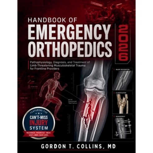 (영문도서)Handbook Of Emergency Orthopedics 2026: Pathophysiology Diagnosis and Treatmen... Paperback, Independently Published, English, 9798180650443