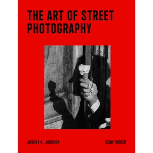 (영문도서)The Art of Street Photography Paperback, Rocky Nook, English, 9798888144671