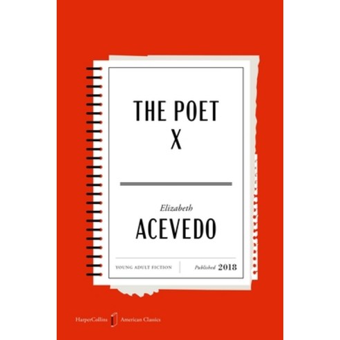 (영문도서)The Poet X American Classics Edition Paperback, Quill Tree Books, English, 9780063492189