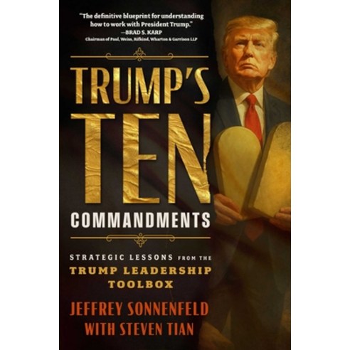 (영문도서)Trump's Ten Commandments: Strategic Lessons from the Trump Leadership Toolbox Hardcover, Worth, English, 9781637635568