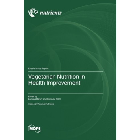 (영문도서)Vegetarian Nutrition in Health Improvement Hardcover, Mdpi AG, English, 9783725862924