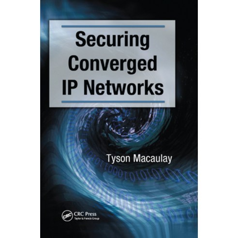 (영문도서)Securing Converged IP Networks Paperback, Auerbach Publications, English, 9780367390808
