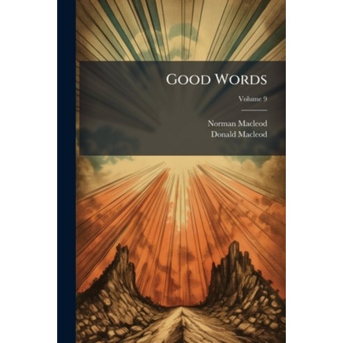 (영문도서)Good Words; Volume 9 Paperback, Nabu Press, English, 9781274568502