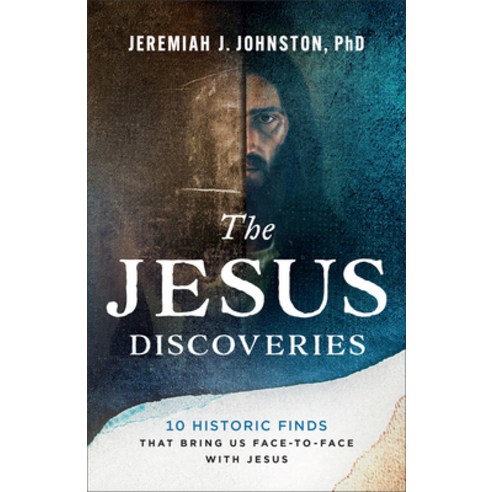 (영문도서)The Jesus Discoveries: 10 Historic Finds That Bring Us Face-To-Face with Jesus Paperback, Bethany House Publishers, English, 9780764243660