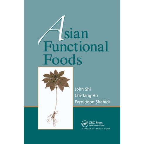 (영문도서)Asian Functional Foods Paperback, CRC Press, English, 9780367393236