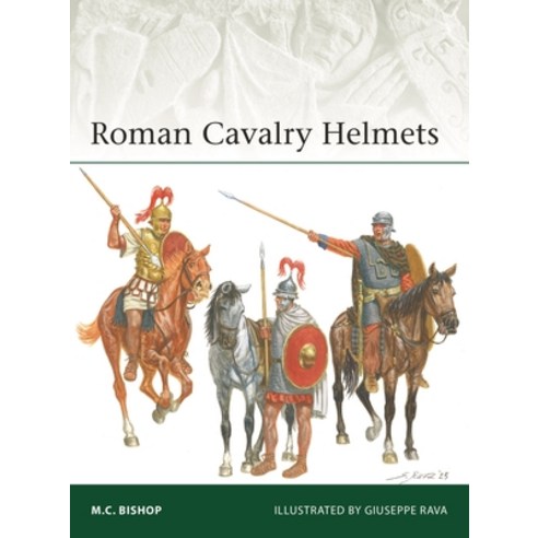 (영문도서)Roman Cavalry Helmets Paperback, Osprey Publishing (UK), English, 9781472871169