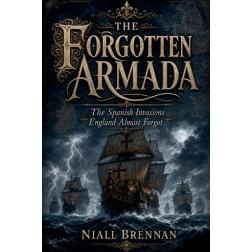 (영문도서)The Forgotten Armada Paperback, Black Bell Books, English, 9798235332430