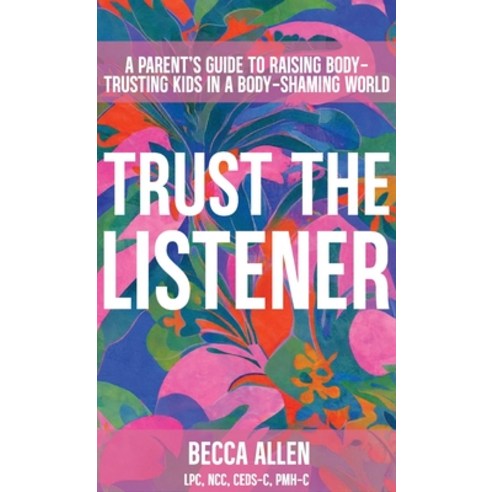 (영문도서)Trust the Listener Hardcover, Reaching & Rooted Publishing, English, 9781961826243