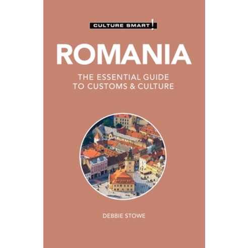 (영문도서)Romania - Culture Smart!: The Essential Guide to Customs & Culture Paperback, Kuperard, English, 9781787023826