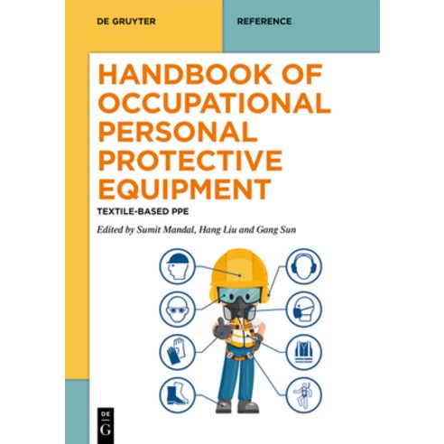 (영문도서)Handbook of Occupational Personal Protective Equipment: Textile-Based Ppe Hardcover, de Gruyter, English, 9783111243351