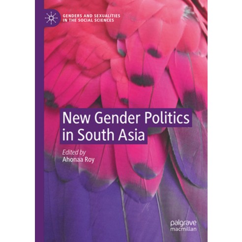 (영문도서)New Gender Politics in South Asia Hardcover, Palgrave MacMillan, English, 9783032072962