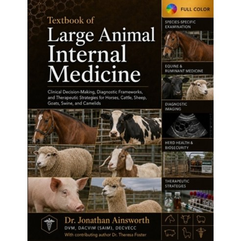 (영문도서)Textbook of Large Animal Internal Medicine: Clinical Decision-Making Diagnostic... Paperback, Independently Published, English, 9798184751276