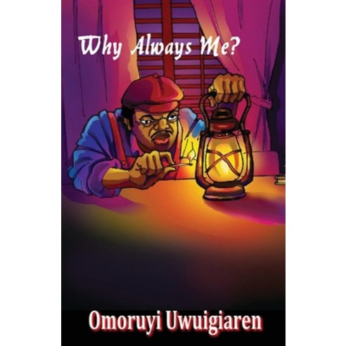 (영문도서)Why Always Me? Paperback, Dragon Claw Books, English, 9781786958334