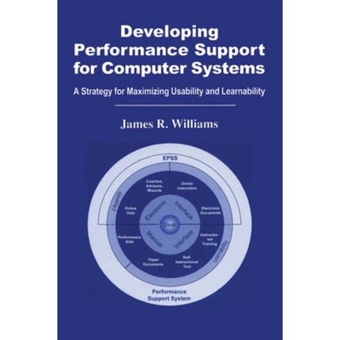 (영문도서)Developing Performance Support for Computer Systems: A Strategy for Maximizing U... Paperback, CRC Press, English, 9780367454364