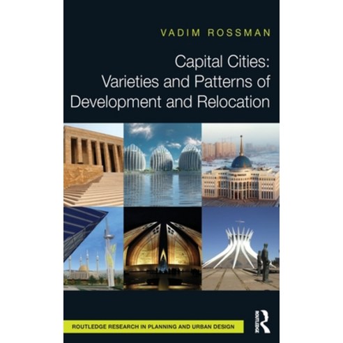 (영문도서)Capital Cities: Varieties and Patterns of Development and Relocation Hardcover, Routledge, English, 9781138837775
