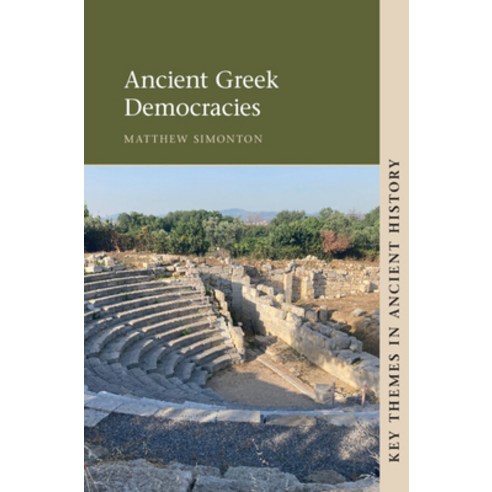 (영문도서)Ancient Greek Democracies Hardcover, Cambridge University Press, English, 9781108844543
