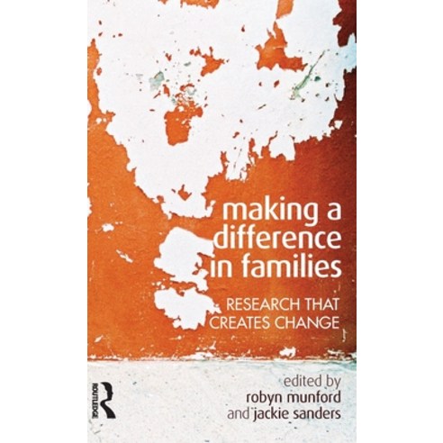 (영문도서)Making a Difference in Families: Research That Creates Change Hardcover, Routledge, English, 9780367718633