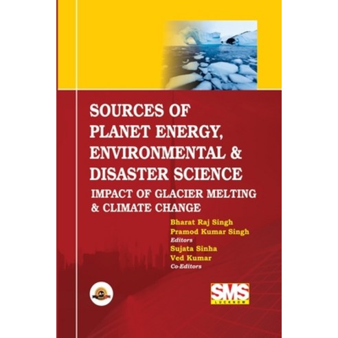 (영문도서)Sources of Planet Energy Environmental & Disaster Science: Impact of Glacier Me... Paperback, Lulu.com, English, 9781304763426