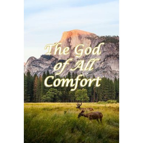 (영문도서)The God of All Comfort: Bible Promises to Comfort Women (Loved by God) Paperback, English, 9781075312885, Independently Published