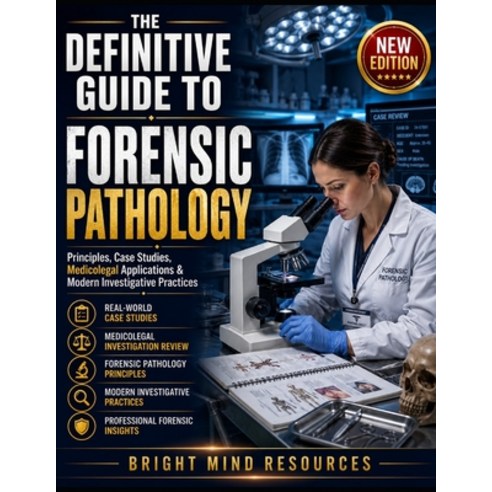 (영문도서)The Definitive Guide to Forensic Pathology: Principles Case Studies Medicolega... Paperback, Independently Published, English, 9798197714114