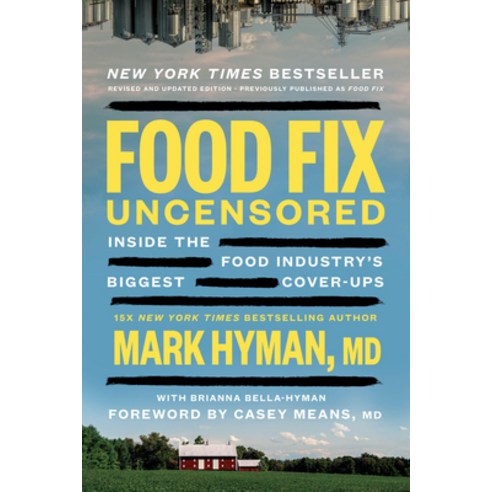 (영문도서)Food Fix Uncensored: Inside the Food Industry's Biggest Cover-Ups Paperback, Little, Brown Spark, English, 9780316598637
