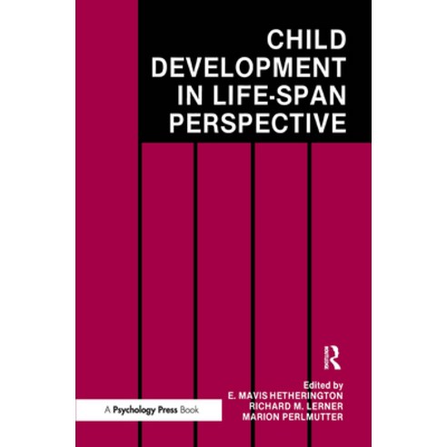 (영문도서)Child Development in a Life-Span Perspective Hardcover, Psychology Press, English, 9780805801897