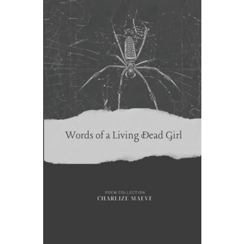 (영문도서)Word of a Living Dead Girl: Poem Collection Paperback, Independently Published, English, 9798244291728