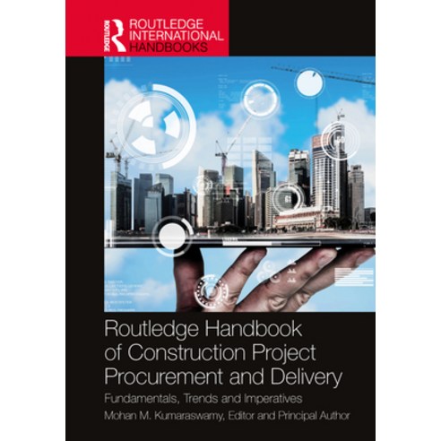 (영문도서)Routledge Handbook of Construction Project Procurement and Delivery: Fundamental... Paperback, Routledge, English, 9781032397627