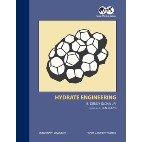 (영문도서)Hydrate Engineering Paperback, Society of Petroleum Engineers, English, 9781555630881