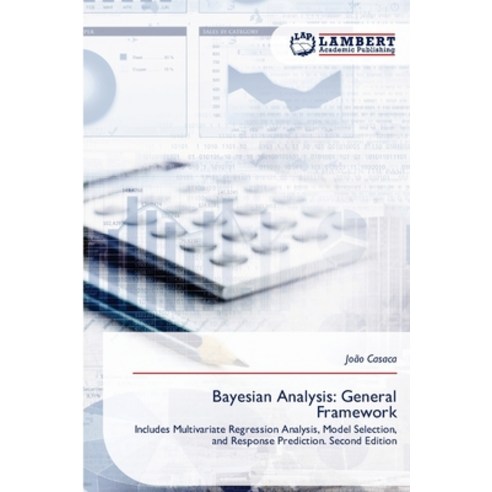 (영문도서)Bayesian Analysis: General Framework Paperback, LAP Lambert Academic Publis..., English, 9786209921780