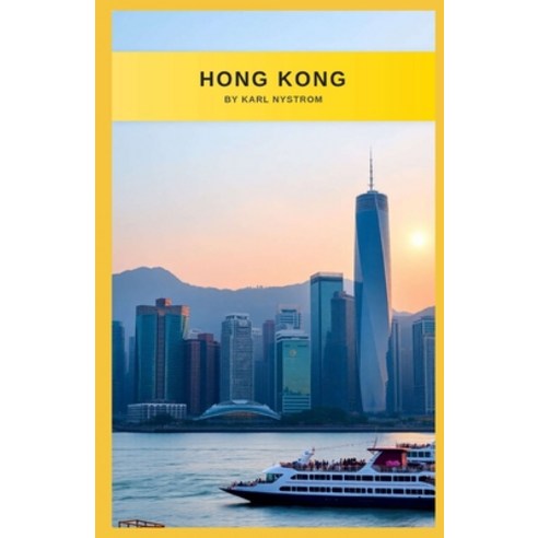 (영문도서)Hong Kong Paperback, Independently Published, English, 9798272911056
