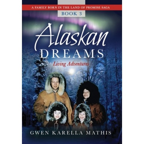 (영문도서)Alaskan Dreams Hardcover, Flying Saucer Delivery, English, 9798985755251