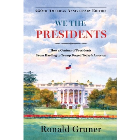 (영문도서)We the Presidents Paperback, Libratum.Press, English, 9798994439227