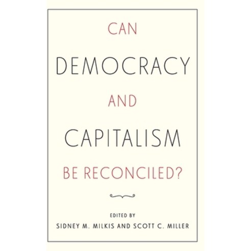 (영문도서)Can Democracy and Capitalism Be Reconciled? Hardcover, Oxford University Press, USA, English, 9780197774694