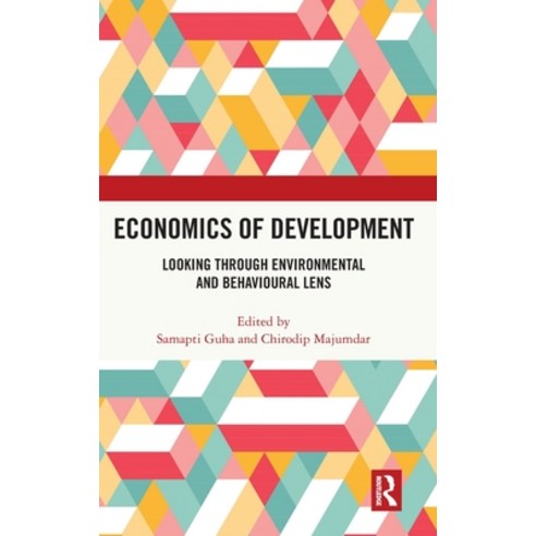 (영문도서)Economics of Development: Looking Through Environmental and Behavioural Lens Hardcover, Routledge, English, 9781041227533