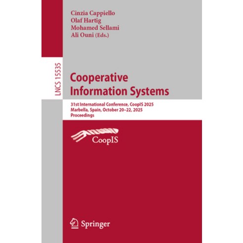 (영문도서)Cooperative Information Systems: 31st International Conference Coopis 2025 Mar... Paperback, Springer, English, 9783032155375