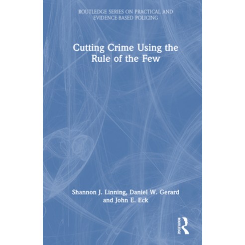 (영문도서)Cutting Crime Using the Rule of the Few Hardcover, Routledge, English, 9781032553313
