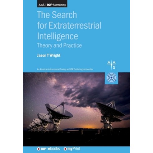 (영문도서)The Search for Extraterrestrial Intelligence: Theory and practice Paperback, Institute of Physics Publis..., English, 9780750347976