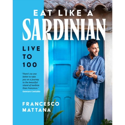 (영문도서)Eat Like a Sardinian: Live to 100 Hardcover, English, 9781761501128, Murdoch Books