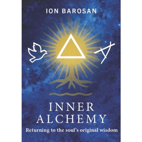 (영문도서)Inner Alchemy: Returning to the soul's original wisdom Paperback, Independently Published, English, 9798275529531