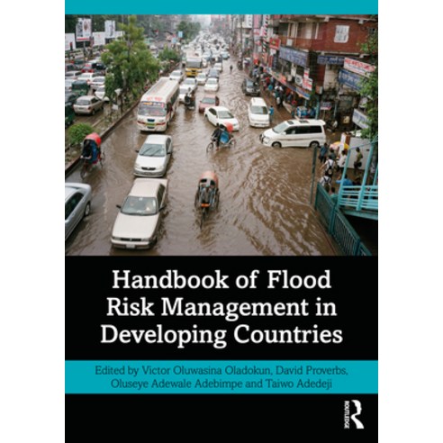 (영문도서)Handbook of Flood Risk Management in Developing Countries Paperback, Routledge, English, 9780367750404