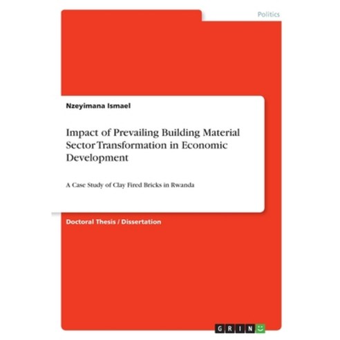 (영문도서)Impact of Prevailing Building Material Sector Transformation in Economic Develop... Paperback, Grin Verlag, English, 9783389169223