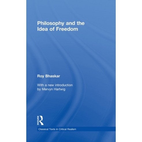 (영문도서)Philosophy and the Idea of Freedom Hardcover, English, 9780415579650, Routledge