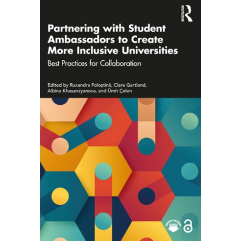 (영문도서)Partnering with Student Ambassadors to Create More Inclusive Universities: Best... Paperback, English, 9781032950075