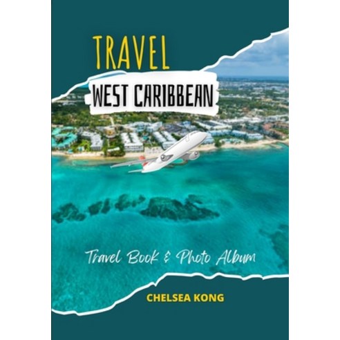 (영문도서)Travel Caribbean Paperback, Chelsea Kong, English, 9781998335015