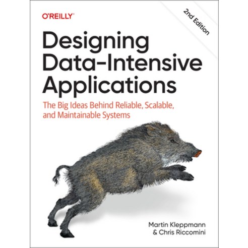 (영문도서)Designing Data-Intensive Applications: The Big Ideas Behind Reliable Scalable ... Paperback, O'Reilly Media, English, 9781098119065