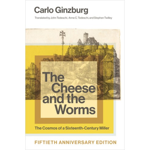 (영문도서)The Cheese and the Worms: The Cosmos of a Sixteenth-Century Miller Paperback, Johns Hopkins University Press, English, 9781421454634