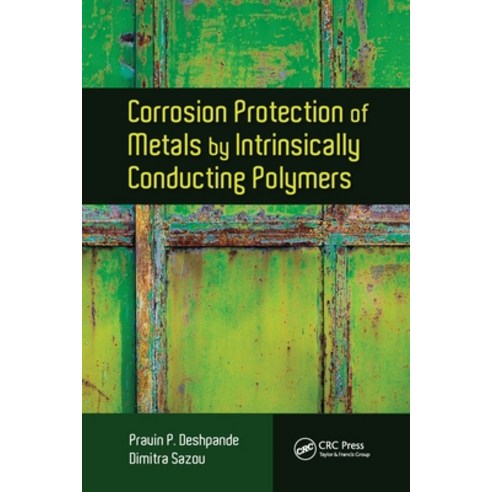 (영문도서)Corrosion Protection of Metals by Intrinsically Conducting Polymers Paperback, CRC Press, English, 9780367783266