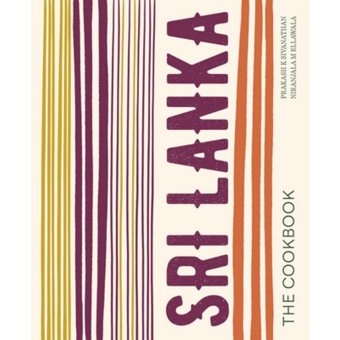 (영문도서)Sri Lanka: The Cookbook Hardcover, White Lion Publishing, English, 9781836008200