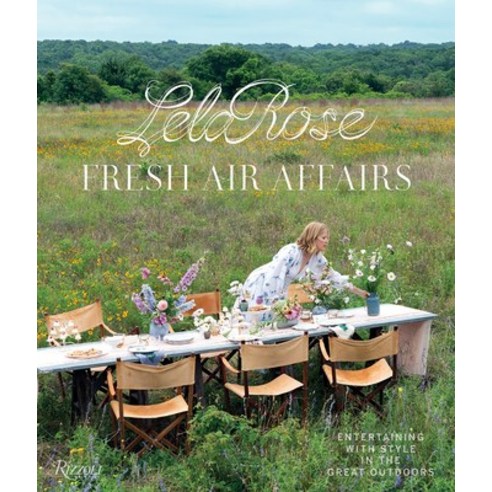 (영문도서)Fresh Air Affairs: Entertaining with Style in the Great Outdoors Hardcover, Rizzoli International Publi..., English, 9780789346605